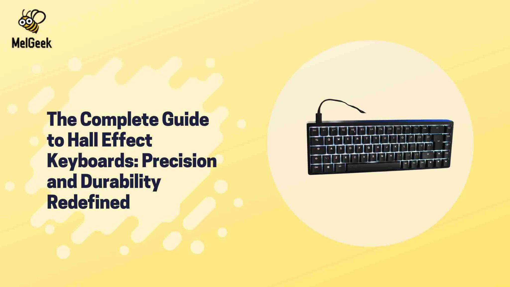 Hall Effect Keyboards: The Future of Typing Precision – MelGeek
